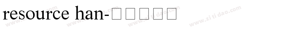 resource han字体转换